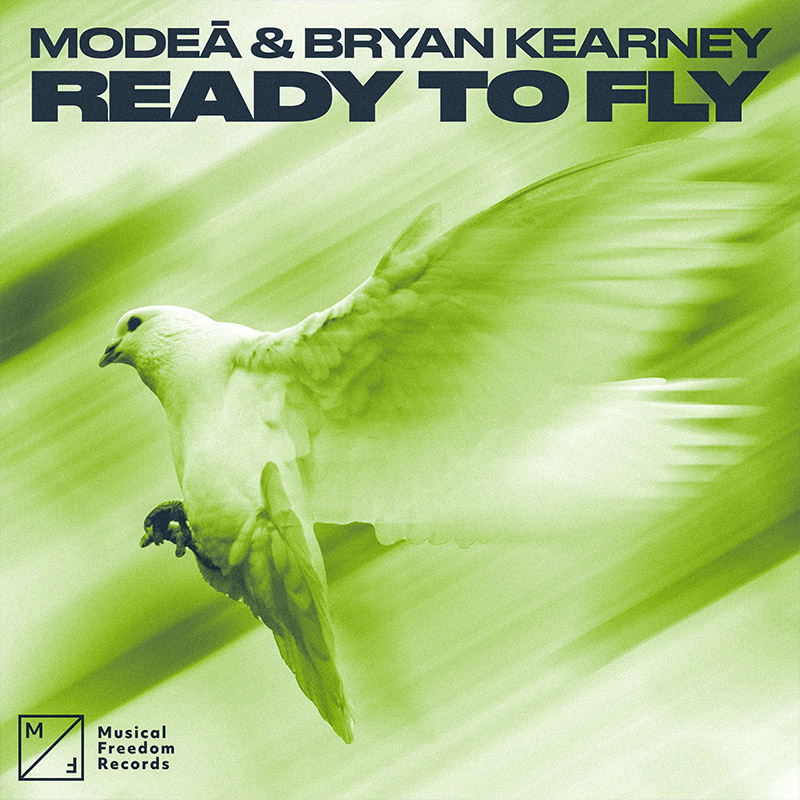 Modeā & Bryan Kearney - Ready to Fly